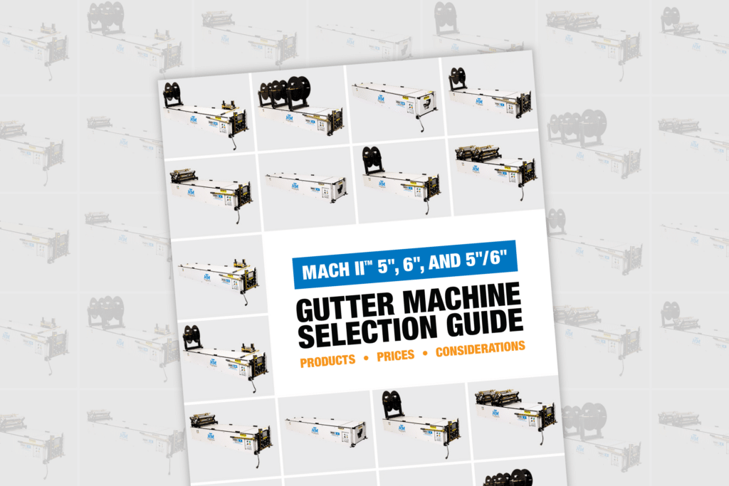 Portable Gutter Machine Selection Guide: Mach II 5″, 6″, and 5″/6″ Combo