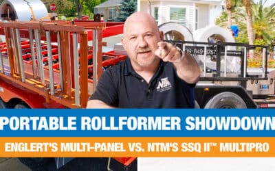 Portable Rollformer Showdown: Englert Multi Panel Vs. NTM’s SSQ II™