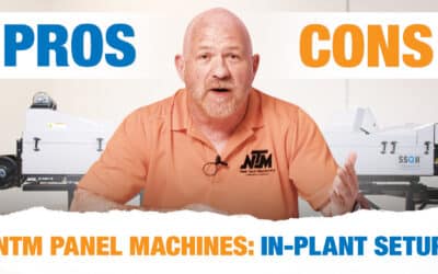 NTM Panel Machines: In-Plant Setup Pros & Cons