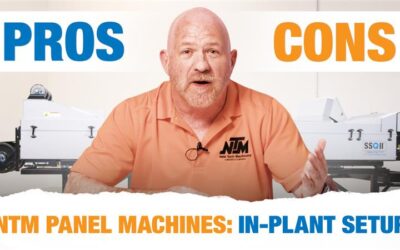 NTM Panel Machines: In-Plant Setup Pros & Cons